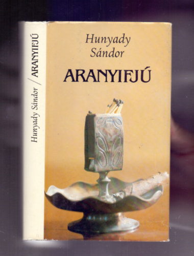 Hunyady S�ndor - Aranyifj� (Elbesz�l�sek)