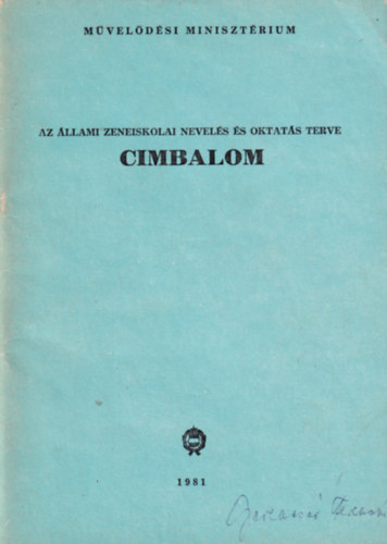 Gerencsrn Szevernyi Ilona (szerk.) - Cimbalom (az llami zeneiskolai nevels s oktats terve)