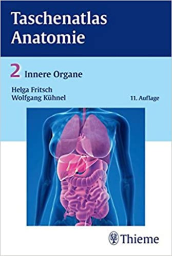 Helga Fritsch, Wolfgang Khnel - Taschenatlas Anatomie 2: Innere Organe