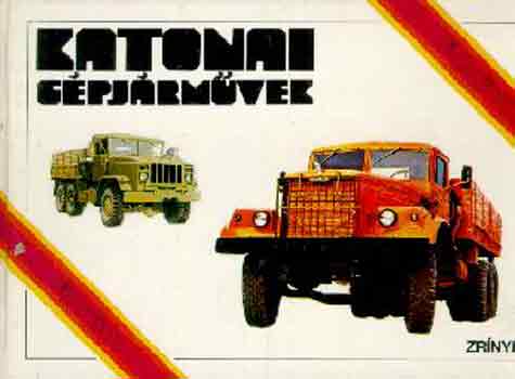 Balogi-P�sch-Sarkady-S�rhidai - Katonai g�pj�rm�vek