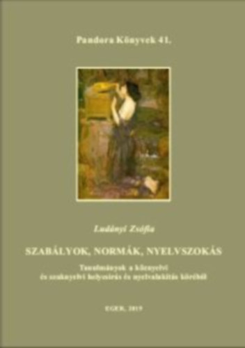 Ludányi Zsófia - Szabályok, normák, nyelvszokás
