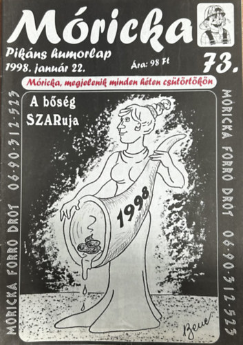 Szcs Alfrd (szerk.) - Mricka 73. - Pikns humorlap - 1998. janur 22.
