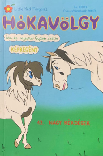 Gy�k�r Zs�fia - H�kav�lgy - 12. Nagy k�rd�sek