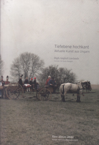 Tiefebene Hochkant - High-Angled Lowlands - lre lltott alfld (nmet-angol nyelv nyelv)