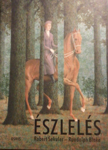 Sekuler, Robert-Blake, Randolp - szlels