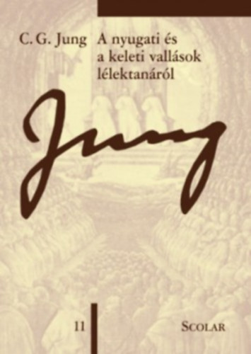 Carl Gustav Jung - A nyugati s a keleti vallsok llektanrl