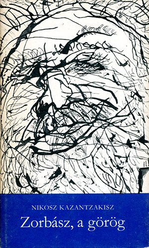 Kazantzakisz, Nikosz - Zorbász, a görög
