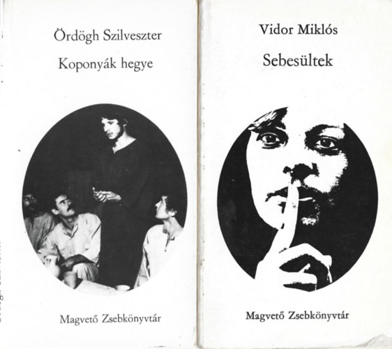 2 db Magvet� Zsebk�nyvt�r, �rd�gh Szilveszter: Kopony�k hegye, Vidor Mikl�s: Sebes�ltek