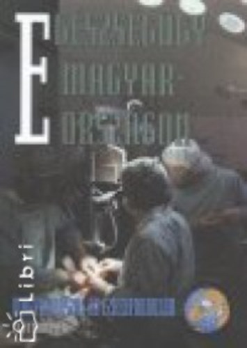 Glatz Ferenc  (szerk.) - Eg�szs�g�gy Magyarorsz�gon