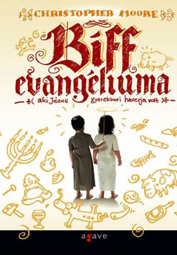 Christopher Moore - Biff evangéliuma