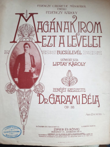 Liptay Kroly - Magnak rom ezt a levelet