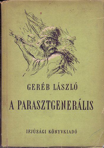Gerb Lszl - A parasztgenerlis