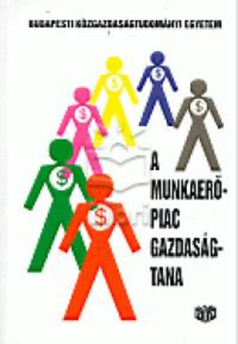 Galasi P�ter - A munkaer�piac gazdas�gtana