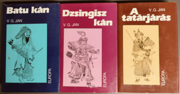 V.G. Jan - Dzsingisz kn + Batu kn + A tatrjrs