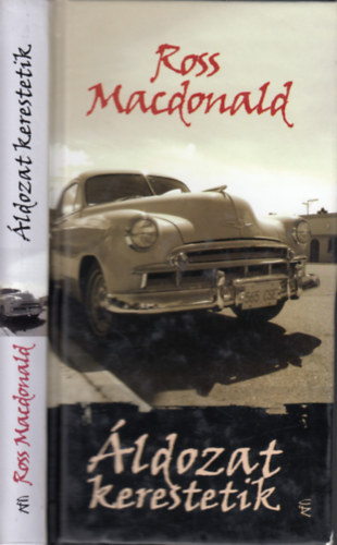 Ross Macdonald - Áldozat kerestetik (Lew Archer 5.)