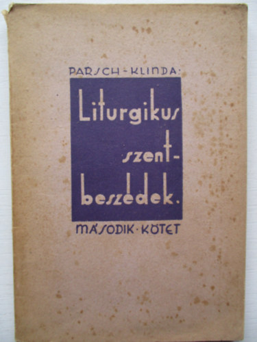 Klinda, Parsch - Liturgikus szentbeszdek II.ktet