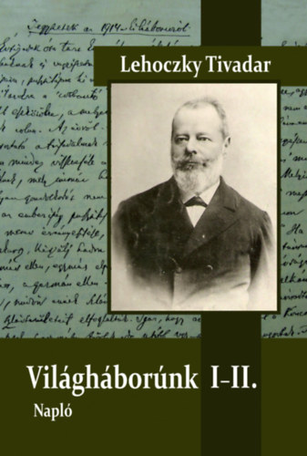 Lehoczky Tivadar - Vilghbornk I-IV. Napl