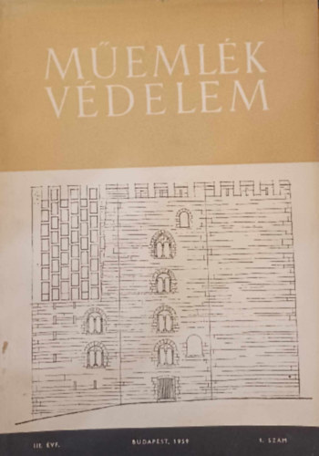 Műemlékvédelem III. évf. 1959. 1. szám