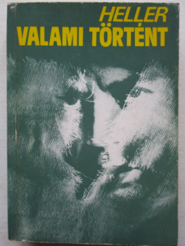 Joseph Heller - Valami t�rt�nt