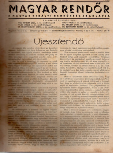Vitz Benedek Gza, Nagy Valr, Dr. Hajs Lszl (szerk.) - Magyar Rendr III. vfolyam 1936. v (teljes, 24 szm)
