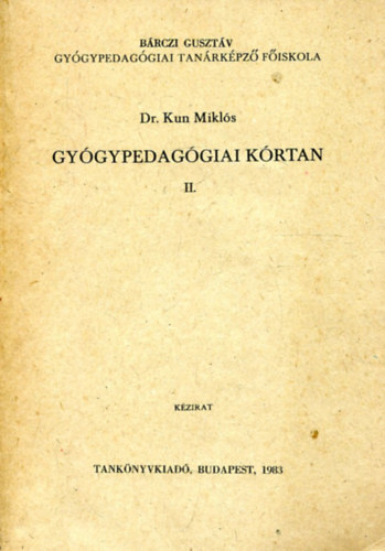 Dr. Kun Mikls - Gygypedaggiai Krtan II. (J 12-29)