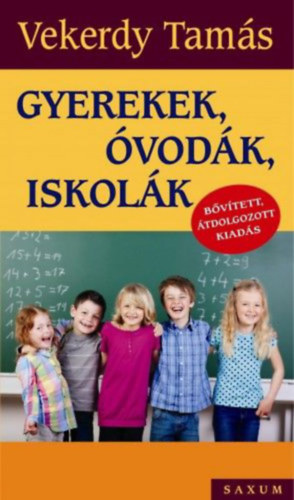 Vekerdy Tams - Gyerekek, vodk, iskolk
