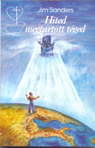 Jim Sanders - Hited megtartott téged