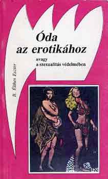 B. �lthes Eszter - �da az erotik�hoz-avagy a szexualit�s v�delm�ben