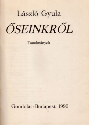 Lszl Gyula - seinkrl
