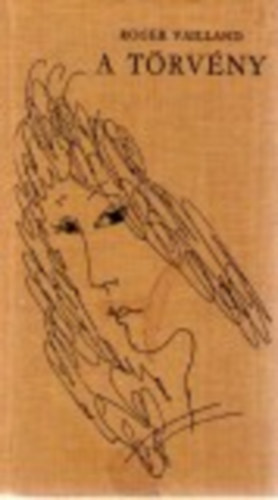 Roger Vailland - A t�rv�ny
