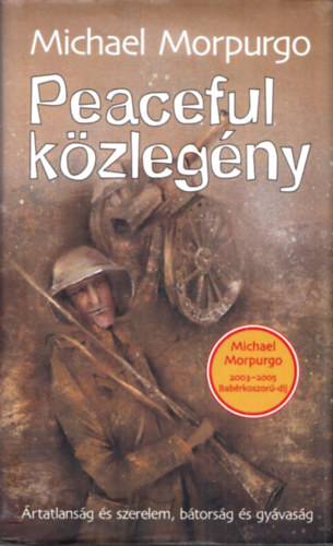 Michael Morpurgo - Peaceful közlegény