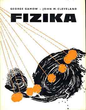 Gamow, G.-Cleveland, J. M. - Fizika