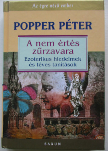 Popper Pter - A nem rts zrzavara - Ezoterikus hiedelmek s tves tantsok