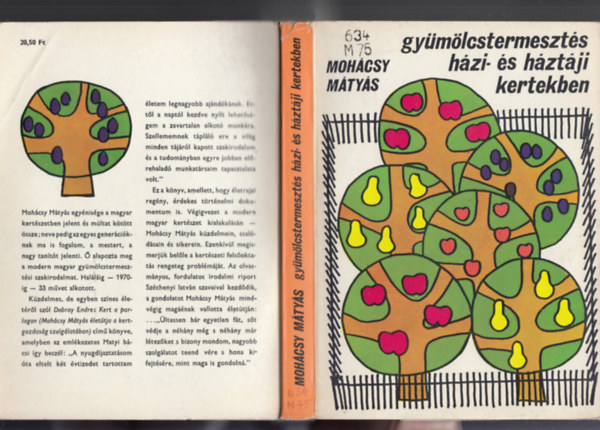 Mohácsy Mátyás - Gyümölcstermesztés házi- és háztáji kertekben (Hatodik, bővített és átdolgozott kiadás)