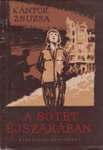 K�ntor Zsuzsa - A s�t�t �jszak�ban