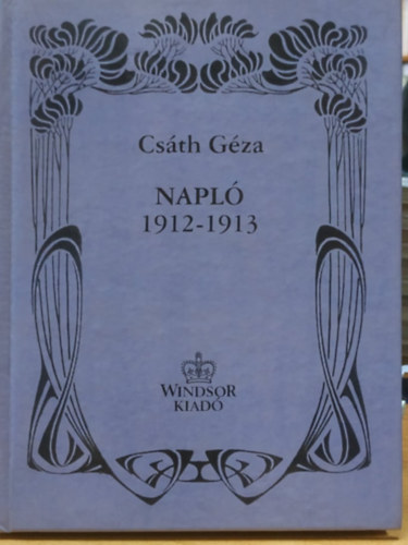 Csáth Géza - Napló 1912-1913
