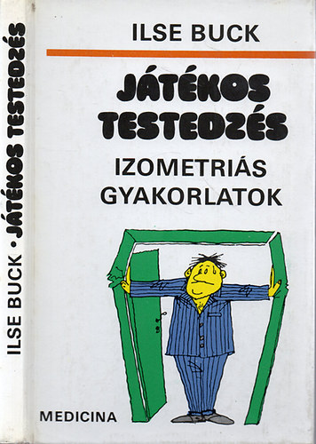 Ilse Buck - Jtkos testedzs - Izometris gyakorlatok