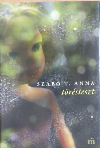 Szab T. Anna - Trsteszt