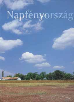 Rakonczai Jnos (szerkeszt) - Napfnyorszg. Csongrd megye termszeti rtkei