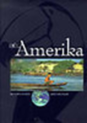Lerner J�nos - D�l-Amerika (kontinensr�l kontinensre)
