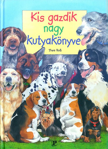 Thea Ro - Kis gazdik nagy kutyaknyve