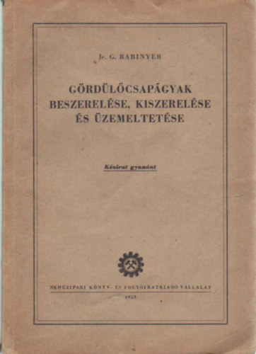 Rabinyer - G�rd�l�csap�gyak beszerel�se, kiszerel�se �s �zemeltet�se