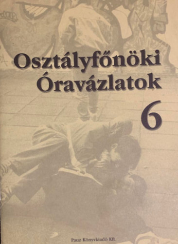 Oszt�lyf�n�ki �rav�zlatok 6. o.