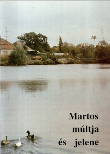 Zsittnyan István - Martos múltja és jelene