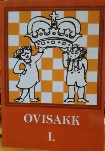Vanczák Attila, Deák Laura (illus.) - Ovisakk I.