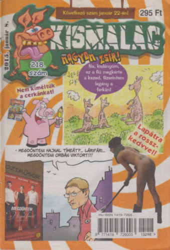 A. Furrier (f�szerk.) - Kismalac 218 - 2015. janu�r 8., XVII. �vfolyam 1. sz�m (218. sz�m)