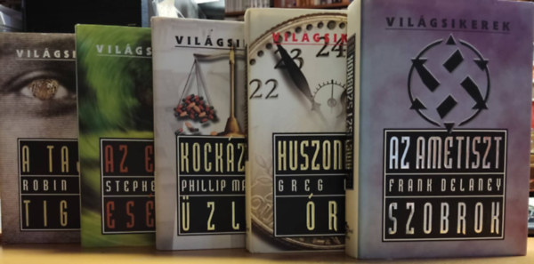 Frank Delaney, Greg Iles, Phillip Margolin, Stephen Frey, Robin White - 5 db Vilgsiker: A tajgai tigris + Az ametisztszobrok + Az elnk eslye + Huszonngy ra + Kockzatos zlet