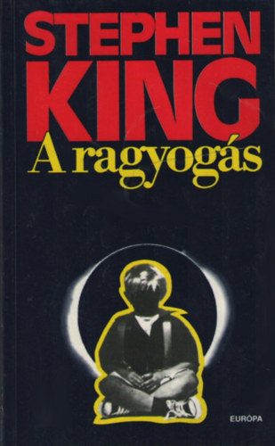 Stephen King - A ragyogs