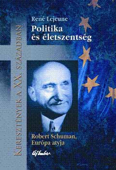 Ren Lejeune - Politika s letszentsg