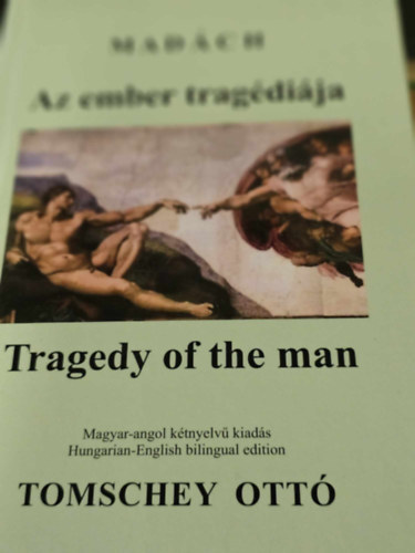 Madch Imre, Tomschey Ott - Az ember tragdija - The Tragedy Of Man